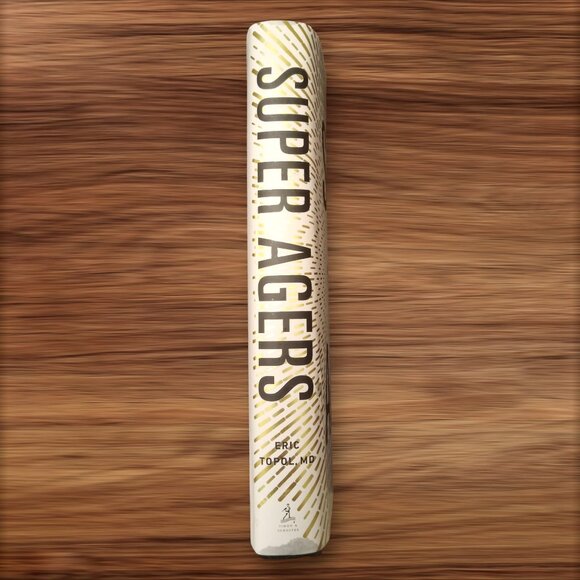 Super Agers by Eric Topol, MD NEW - Picture 3 of 6